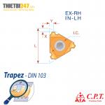 Mảnh Tiện Ren Trong Ren Trái Ren Hình Thang 30 Độ Trapez-DIN103 CPT