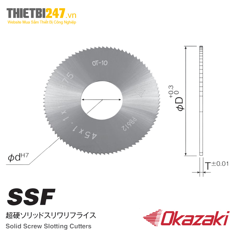 Dao Phay Đĩa Solid Carbide SSF Okazaki