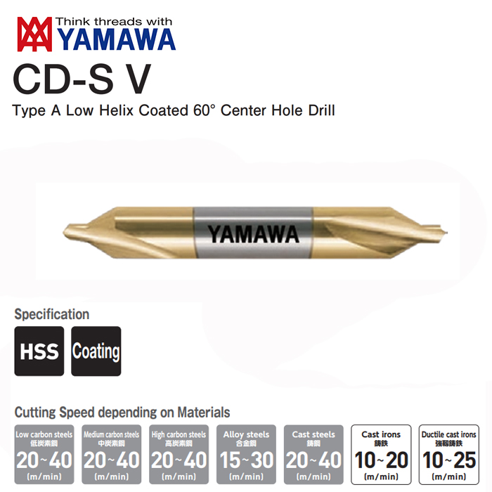 Mũi Khoan Tâm 60 Độ Có Phủ Me Xoắn Thấp Loại A CD-S V Yamawa